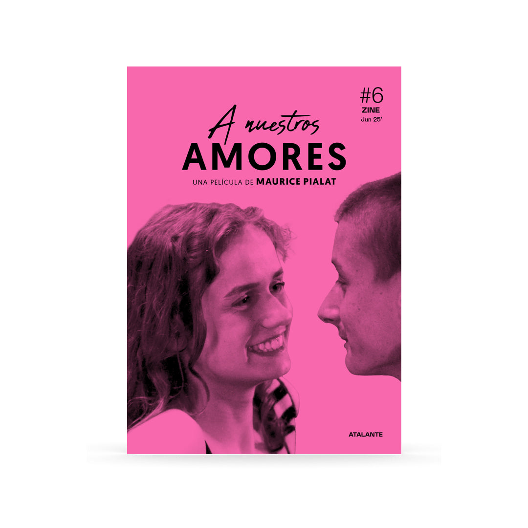 Zine #6: 'A nuestros amores' de Maurice Pialat