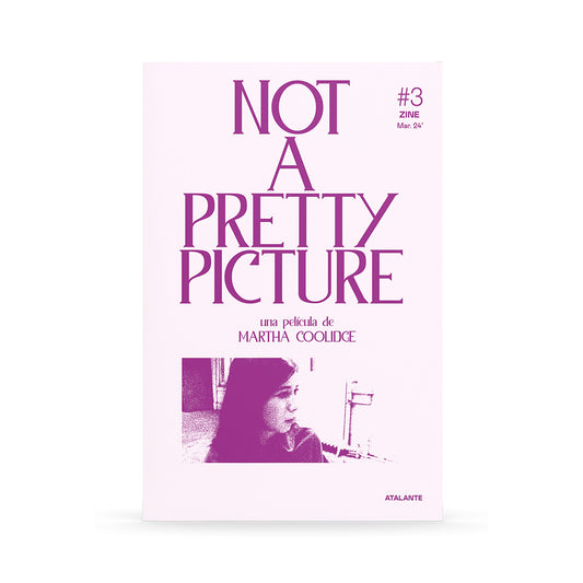 Zine #3: ‘Not a Pretty Picture’ de Martha Coolidge