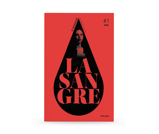Zine #1: ‘La sangre’ por João Bénard da Costa